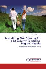 Revitalizing Rice Farming for Food Security in Igbemo Region, Nigeria