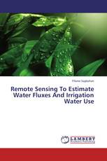 Remote Sensing To Estimate Water Fluxes And Irrigation Water Use