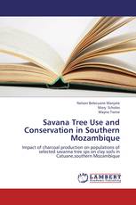 Savana Tree Use and Conservation in Southern Mozambique
