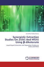 Synergistic Extraction Studies On Zr(IV) And Hf(IV) Using β-diketonate
