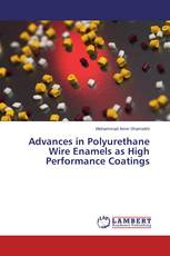Advances in Polyurethane Wire Enamels as High Performance Coatings
