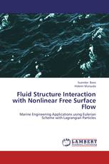 Fluid Structure Interaction with Nonlinear Free Surface Flow