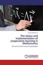 The status and implementation of cooperative learning in Mathematics