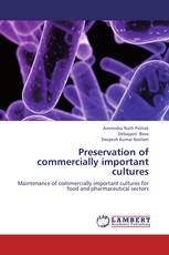 Preservation of commercially important cultures