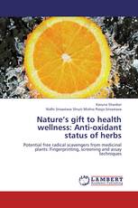 Nature’s gift to health wellness: Anti-oxidant status of herbs