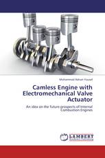 Camless Engine with Electromechanical Valve Actuator