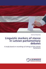 Linguistic markers of stance in Latvian parliamentary debates