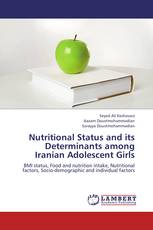 Nutritional Status and its Determinants among Iranian Adolescent Girls