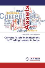 Current Assets Management of Trading Houses in India