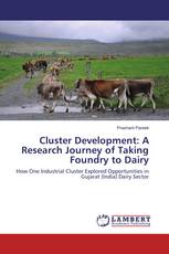 Cluster Development: A Research Journey of Taking Foundry to Dairy