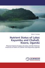 Nutrient Status of Lakes Kayumbu and Chahafi, Kisoro, Uganda