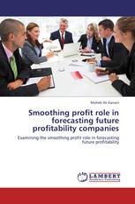 Smoothing profit role in forecasting future profitability companies