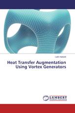 Heat Transfer Augmentation Using Vortex Generators