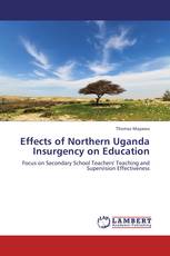Effects of Northern Uganda Insurgency on Education