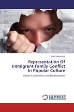 Representation Of Immigrant Family Conflict In Popular Culture