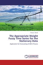 The Appropriate Weight Fuzzy Time Series for the Stationary Data