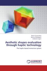 Aesthetic shapes evaluation through haptic technology