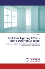 Real-time Lighting Effects using Deferred Shading