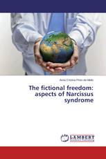 The fictional freedom: aspects of Narcissus syndrome