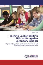 Teaching English Writing Skills at Hungarian Secondary Schools