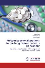 Protooncogene alterations in the lung cancer patients of Kashmir