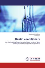 Dentin conditioners