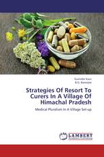 Strategies Of Resort To Curers In A Village Of Himachal Pradesh