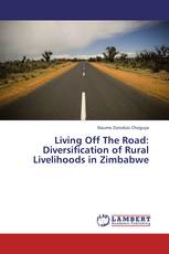 Living Off The Road: Diversification of Rural Livelihoods in Zimbabwe