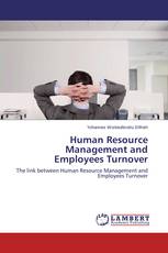 Human Resource Management and Employees Turnover