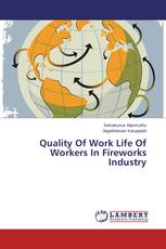 Quality Of Work Life Of Workers In Fireworks Industry