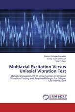 Multiaxial Excitation Versus Uniaxial Vibration Test