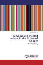 The Good and the Bad Indians in the Fiction of Cooper
