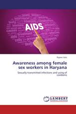 Awareness among female sex workers in Haryana