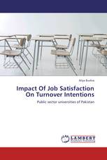 Impact Of Job Satisfaction On Turnover Intentions