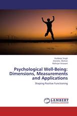 Psychological Well-Being: Dimensions, Measurements and Applications