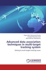Advanced data association techniques in multi-target tracking system