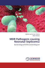MDR Pathogens causing Neonatal Septicemia