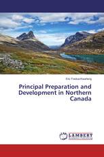 Principal Preparation and Development in Northern Canada