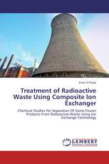 Treatment of Radioactive Waste Using Composite Ion Exchanger