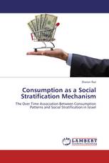Consumption as a Social Stratification Mechanism