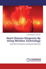 Heart Disease Diagnosis By Using Wireless Technology