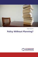 Policy Without Planning?