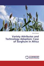 Variety Attributes and Technology Adoption; Case of Sorghum in Africa