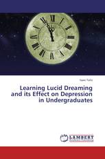 Learning Lucid Dreaming and its Effect on Depression in Undergraduates