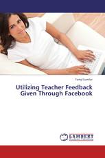 Utilizing Teacher Feedback Given Through Facebook