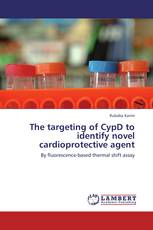 The targeting of CypD to identify novel cardioprotective agent