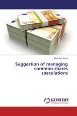 Suggestion of managing common shares speculations
