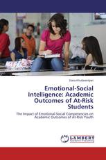 Emotional-Social Intelligence: Academic Outcomes of At-Risk Students