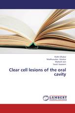 Clear cell lesions of the oral cavity