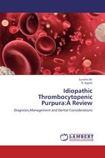 Idiopathic Thrombocytopenic Purpura:A Review